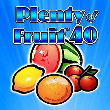 Plenty of Fruit 40
