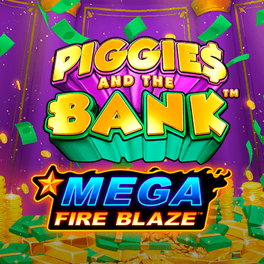 Mega Fire Blaze: Piggies and the Bank