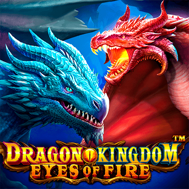 Dragon Kingdom Eyes of Fire