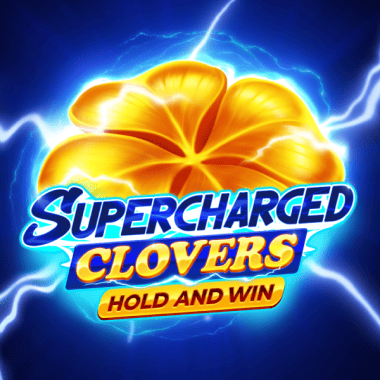Supercharged Clovers: Hold and Win slots by Playson