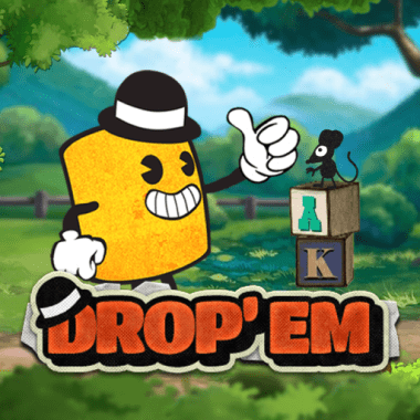 Drop'em