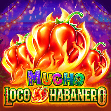 Mucho Loco Habanero slots by Ruby Play