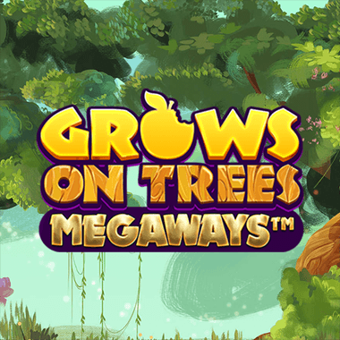 Grows On Trees Megaways