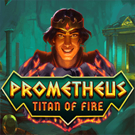 Prometheus: Titan of Fire