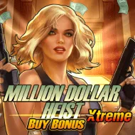 Million Dollar Heist Xtreme Buy Bonus