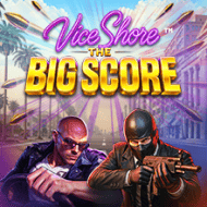 Vice Shore the Big Score