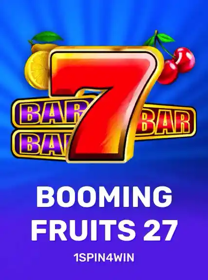 Booming Fruits 27 — 1spin4win
