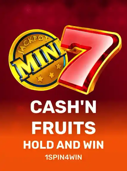 Cash'n Fruits Hold and Win — 1spin4win