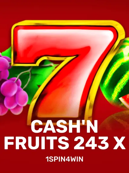 Cash'n Fruits 243 X — 1spin4win