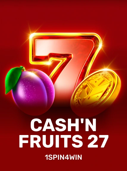 Cash'n Fruits 27 — 1spin4win