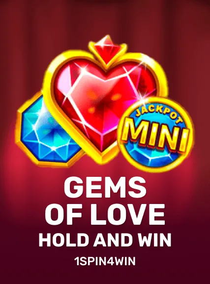 Gems Of Love Hold And Win — 1spin4win