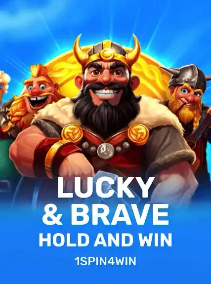 Lucky & Brave Hold And Win — 1spin4win