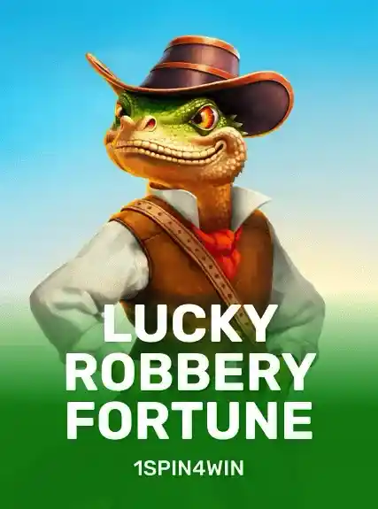 Lucky Robbery Fortune — 1spin4win