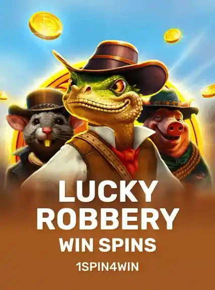 Lucky Robbery Win Spins — 1spin4win