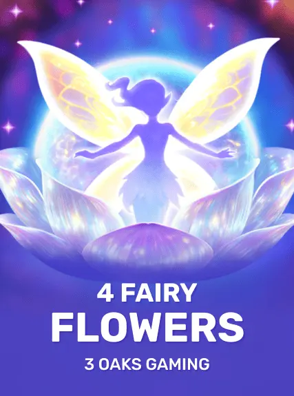 4 Fairy Flowers — 3 Oaks Gaming