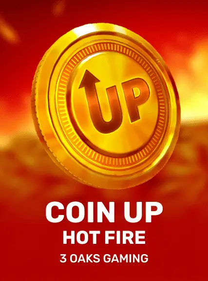 Coin UP: Hot Fire — 3 Oaks Gaming