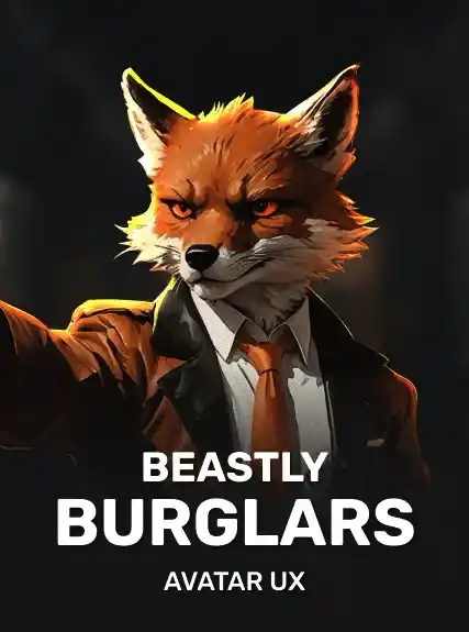 Beastly Burglars — AvatarUX