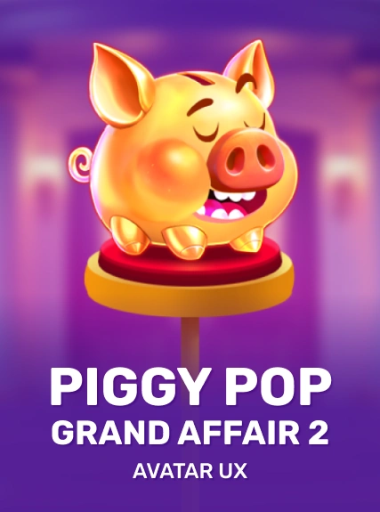 Piggy Pop Grand Affair 2 — AvatarUX