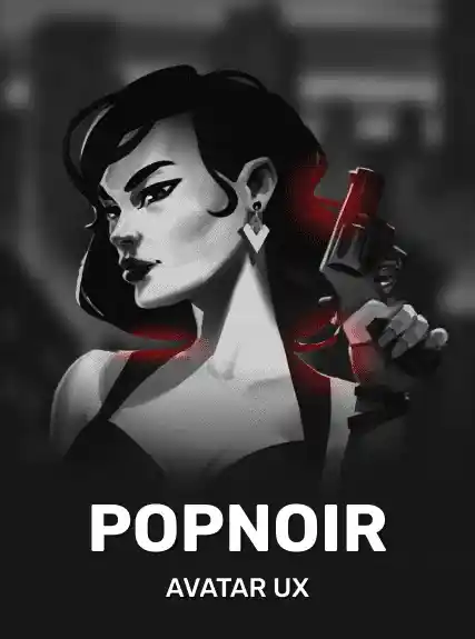 Pop Noir — AvatarUX