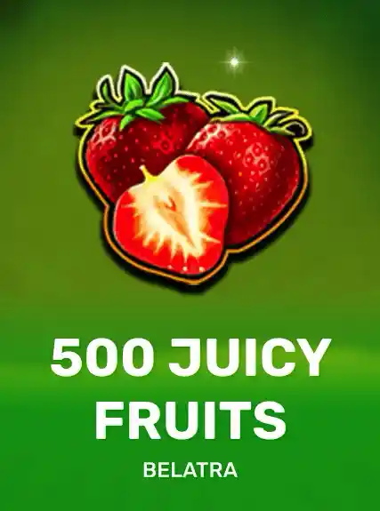 500 Juicy Fruits — Belatra