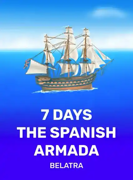 7 Days The Spanish Armada — Belatra