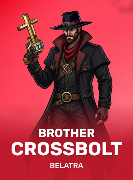 Brother CrossBolt — Belatra