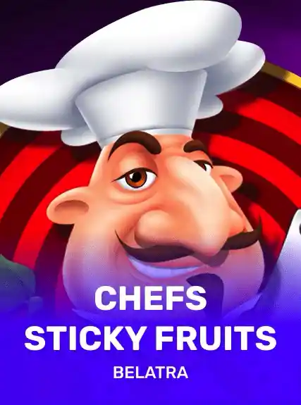Chef's Sticky Fruits — Belatra