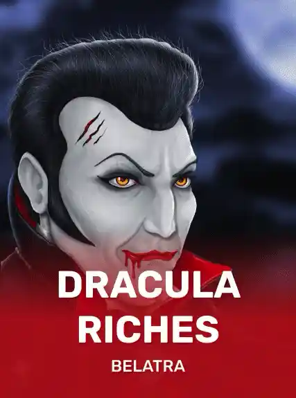 Dracula Riches — Belatra