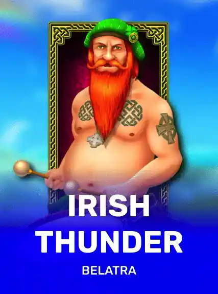 Irish Thunder — Belatra