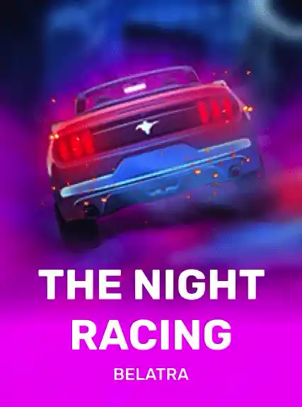 The Night Racing — Belatra