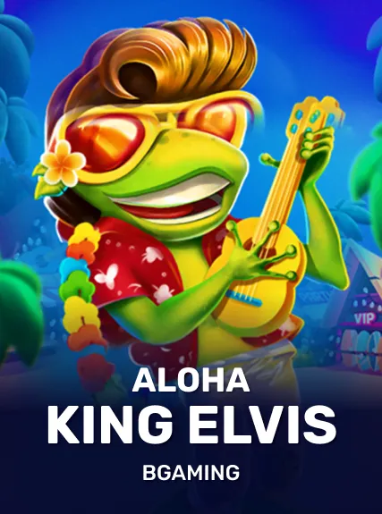 Aloha King Elvis — BGaming