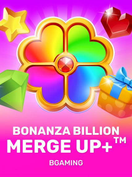 Bonanza Billion Merge Up+ — BGaming