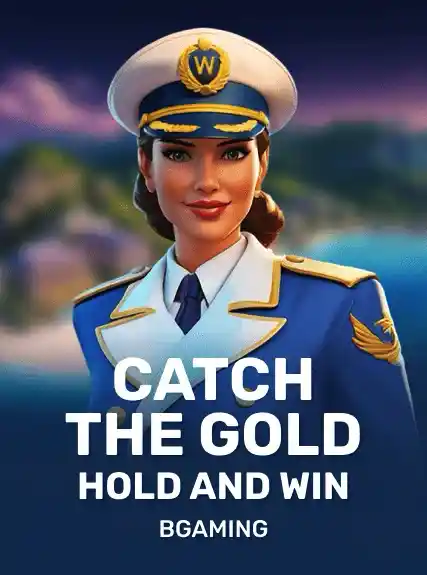 Catch the Gold Hold and Win — BGaming
