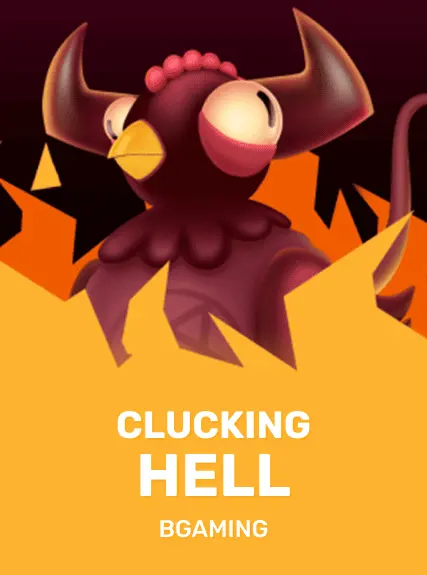 Clucking Hell — BGaming