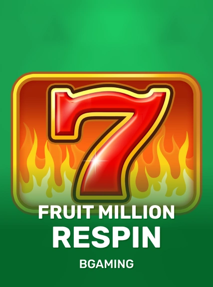 Fruit Million Respin — BGaming