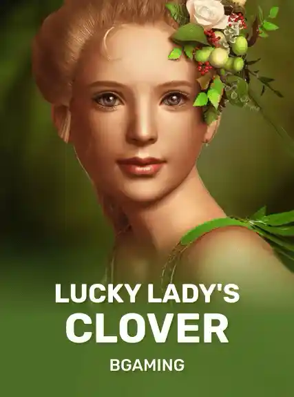 Lucky Lady's Clover — BGaming