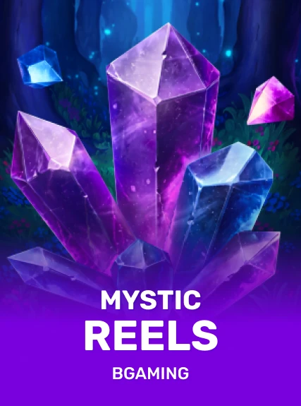 Mystic Reels — BGaming