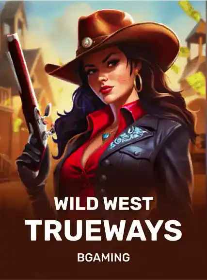 Wild West TRUEWAYS — BGaming