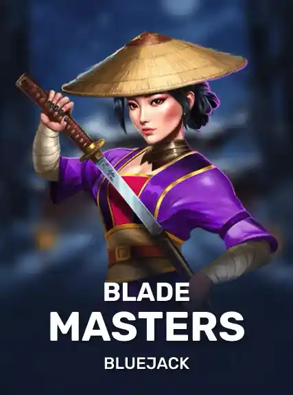 Blade Masters — BlueJack Gaming