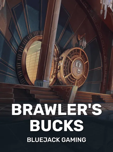 Brawler's Bucks — BlueJack Gaming