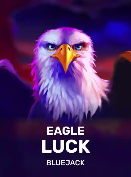 Eagle Luck — BlueJack Gaming