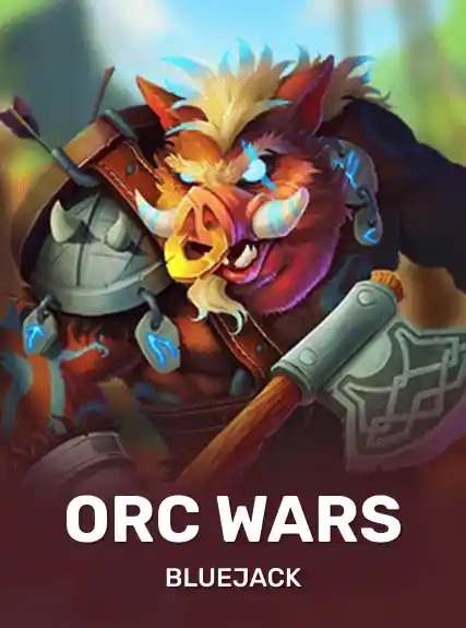 Orc Wars — BlueJack Gaming