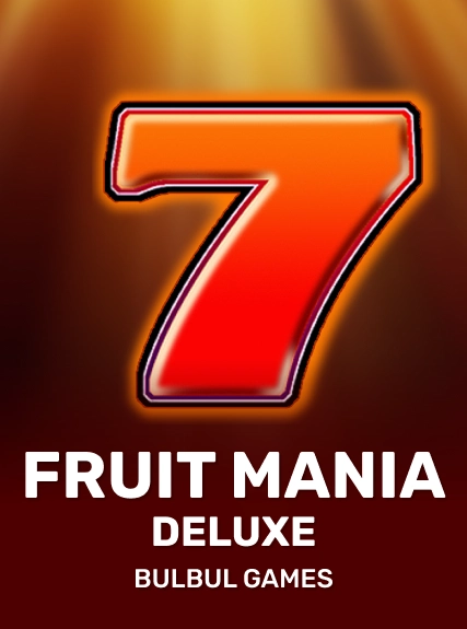 Fruit Mania Deluxe — Bulbulgames