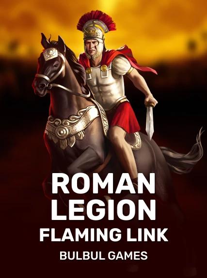 Roman Legion Flaming Link — Bulbulgames