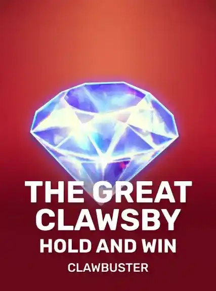The Great Clawsby: Hold and Win — Clawbuster