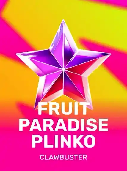 Fruit Paradise Plinko — Clawbuster