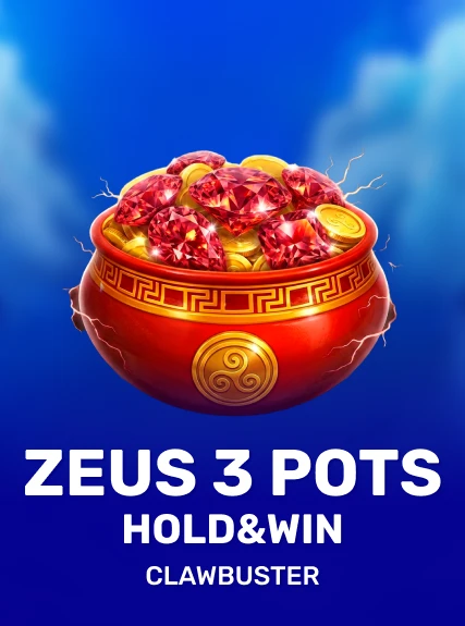 Zeus 3 Pots: Hold&Win — Clawbuster