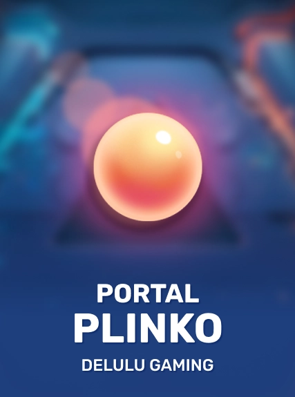 Portal Plinko — Delulu