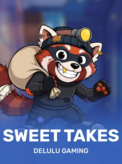 Sweet Takes — Delulu