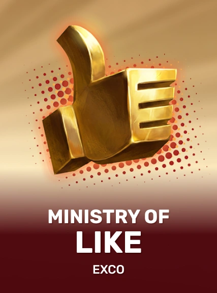 Ministry of Like — EXCO